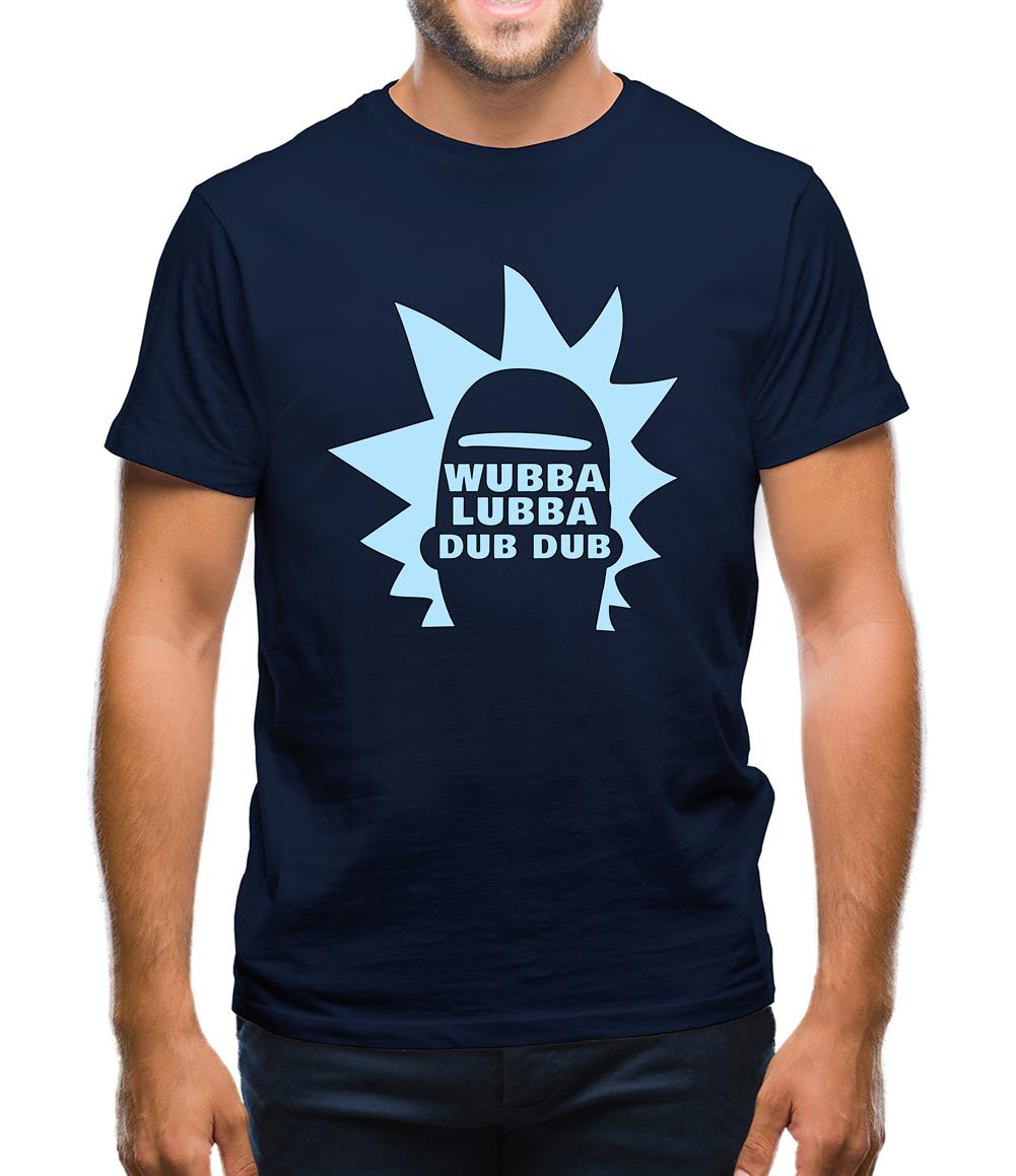 Wubba Lubba Dub Dub Mens T-Shirt