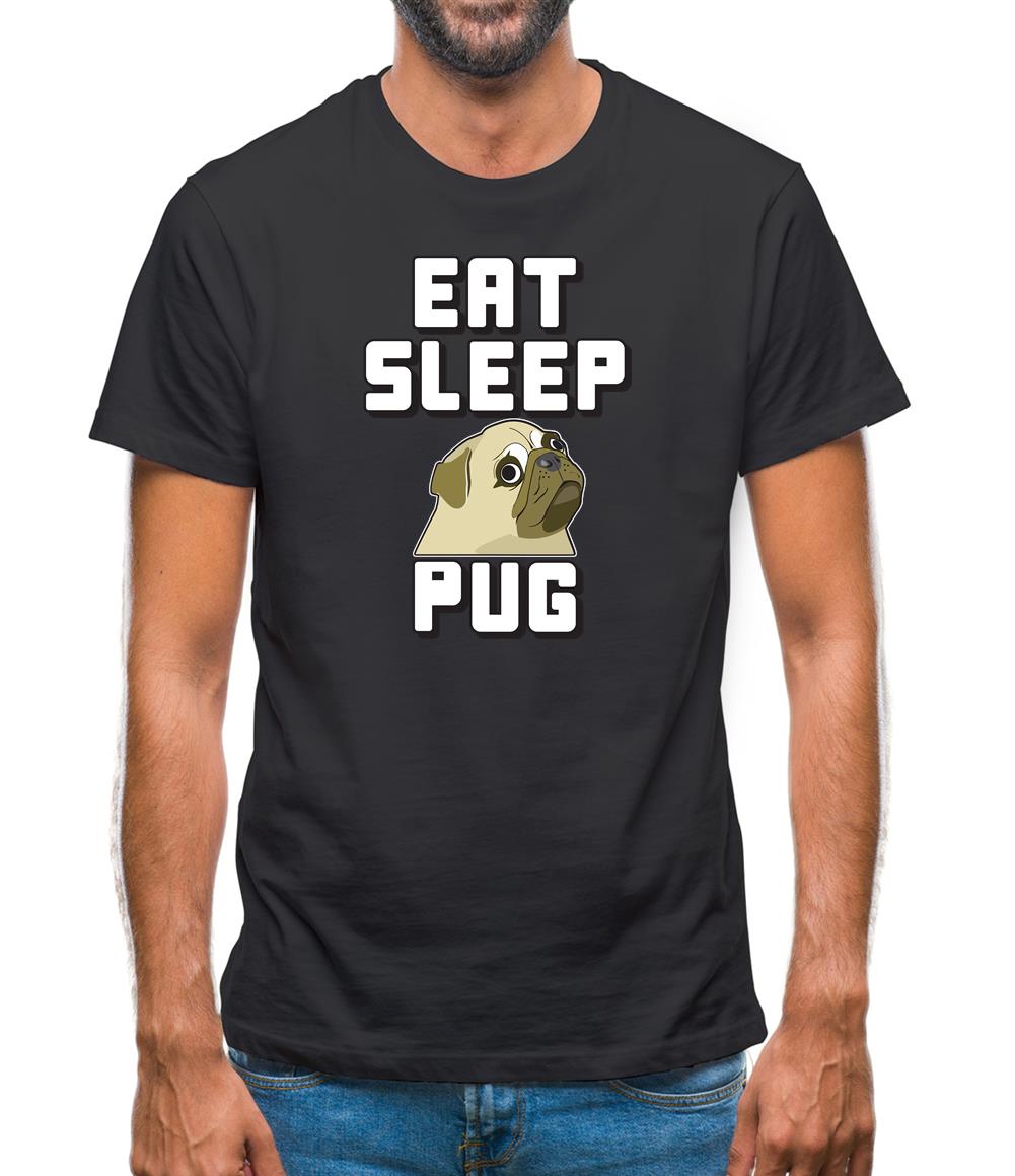 Eat Sleep Pug Mens T-Shirt