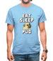 Eat Sleep Pug Mens T-Shirt