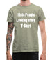 I Hate People Looking at my T-Shirt Mens T-Shirt