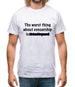 The Worst Thing About Censorship Mens T-Shirt