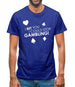 I Bet You I Could Stop Gambling! Mens T-Shirt