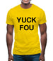 Yuck Fou Mens T-Shirt