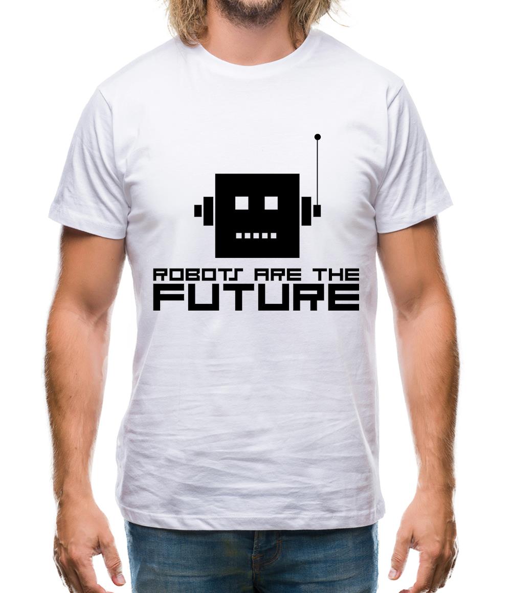Robots Are The Future Mens T-Shirt