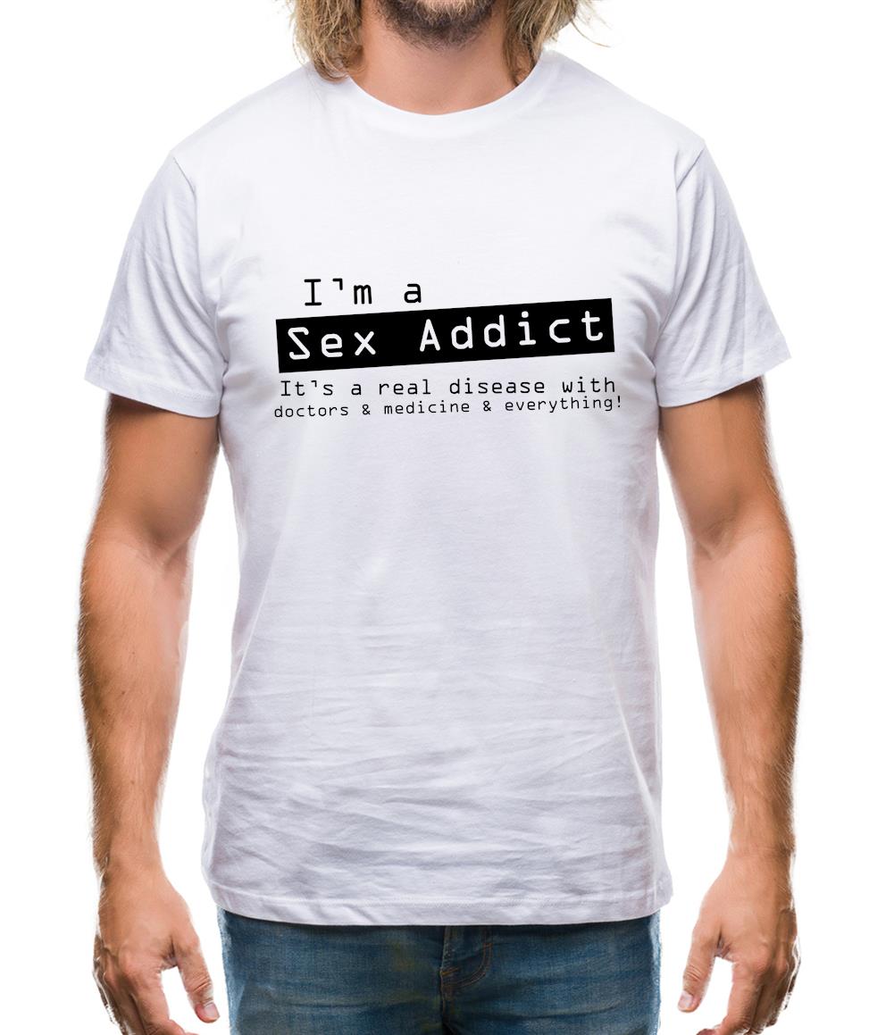 I'm A Sex Addict Mens T-Shirt