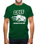 Golf...No Holes In This One! Mens T-Shirt