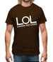 LOL (Laugh Out Loud) Mens T-Shirt