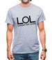 LOL (Laugh Out Loud) Mens T-Shirt