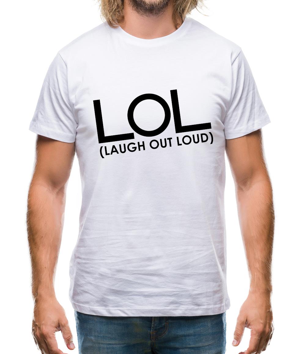 LOL (Laugh Out Loud) Mens T-Shirt