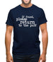If Found, Please Return To The Pub! Mens T-Shirt
