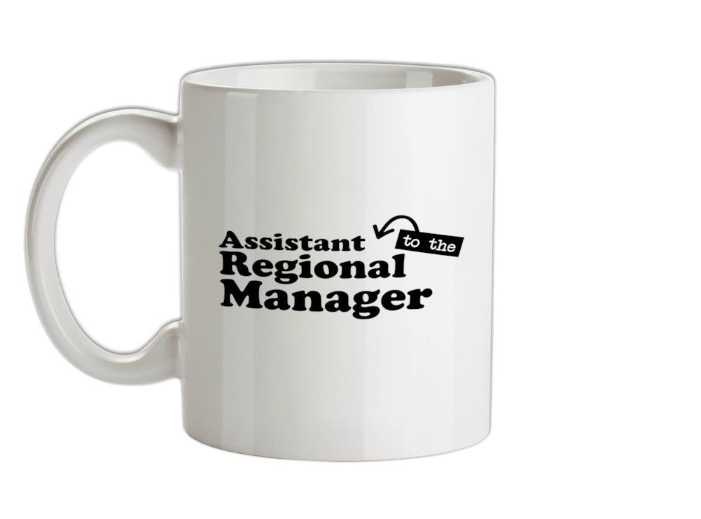 Assistant (to the) Regional Manager Ceramic Mug