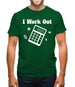 I Work Out Mens T-Shirt
