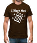 I Work Out Mens T-Shirt