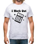 I Work Out Mens T-Shirt