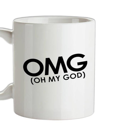 OMG [Oh My God] Ceramic Mug