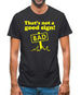 That's Not A Good Sign! Mens T-Shirt