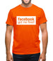 Facebook Got Me Fired Mens T-Shirt