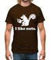 I Like Nuts Mens T-Shirt