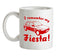 I Remember My Fiesta! Ceramic Mug