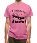I Remember My Fiesta! Mens T-Shirt