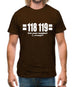 118 119 Got Your Number...(Wrong?!) Mens T-Shirt