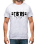 118 119 Got Your Number...(Wrong?!) Mens T-Shirt