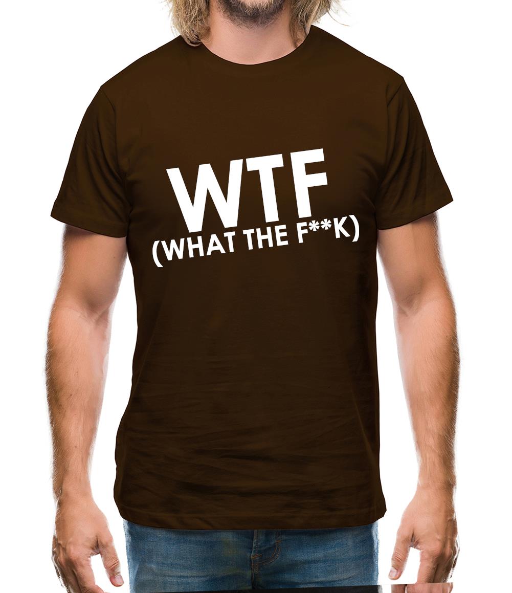 WTF (What The F**k) Mens T-Shirt