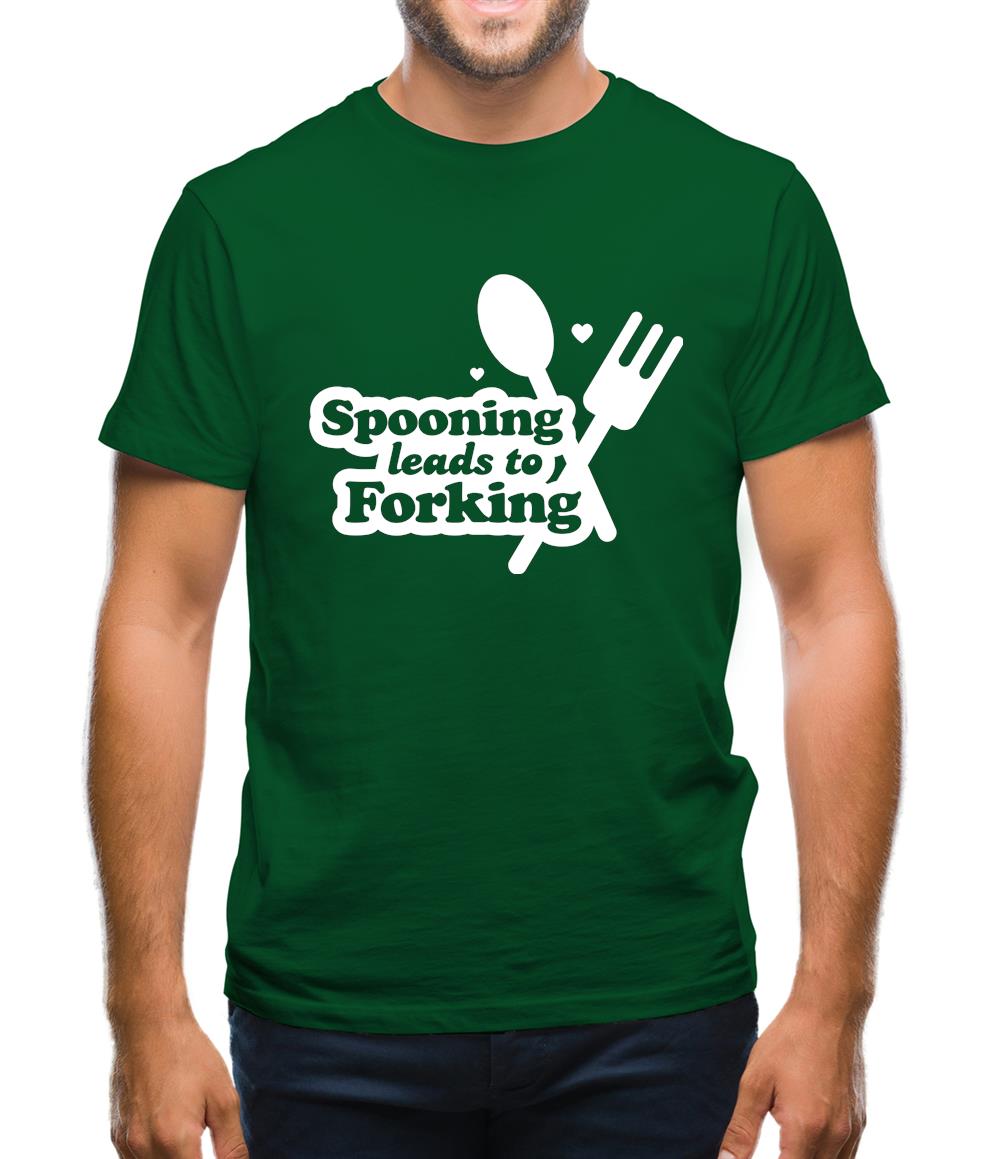 Spooning Leads To Forking Mens T-Shirt
