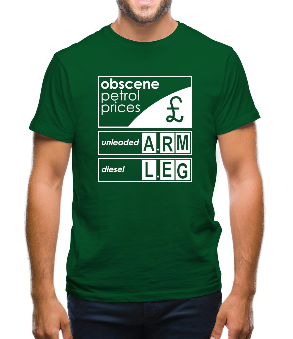 Obscene Petrol Prices Mens T-Shirt