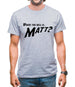 Where The Hell Is Matt? Mens T-Shirt