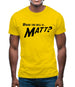 Where The Hell Is Matt? Mens T-Shirt