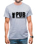 PUB : Providing Us Beer Mens T-Shirt