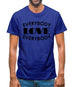 Everybody Love Everybody Mens T-Shirt