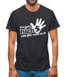 I've Got A High Five With Your Name On It! Mens T-Shirt