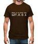 There Is No Place Like 127.0.0.1 Mens T-Shirt