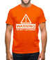 Warning I'm Not Listening Mens T-Shirt