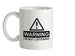 Warning I'm Not Listening Ceramic Mug