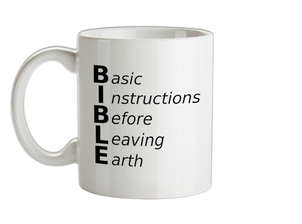 Basic Instructions Before Leaving Earth Ceramic Mug