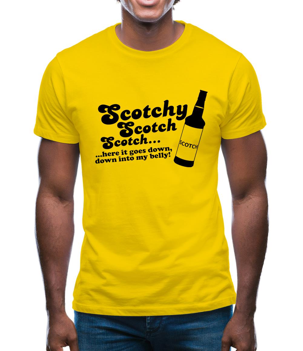 Scotchy, Scotch, Scotch Mens T-Shirt