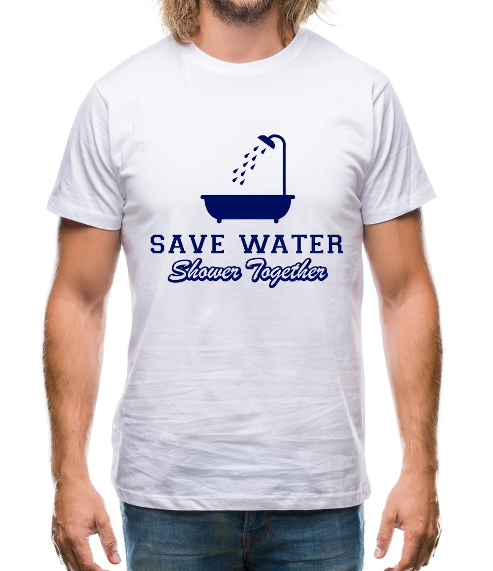 Save Water Shower Together Mens T-Shirt