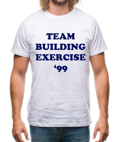 Team Building Exercise '99 Mens T-Shirt