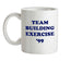 Team Building Exercise '99 Ceramic Mug