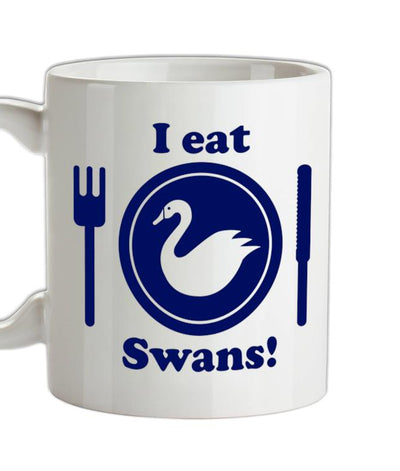 I Eat Swans! Ceramic Mug