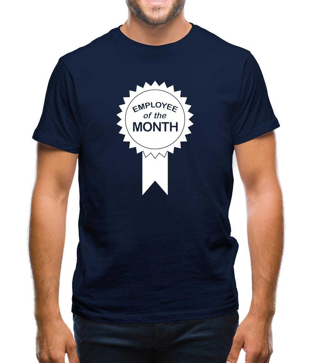 Employee Of The Month Mens T-Shirt