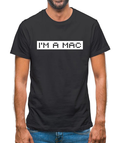 I'm A Mac Mens T-Shirt