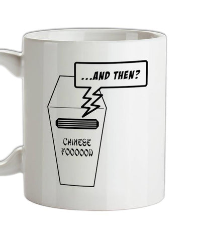 And Then? Ceramic Mug