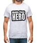 Middle Class Hero Mens T-Shirt