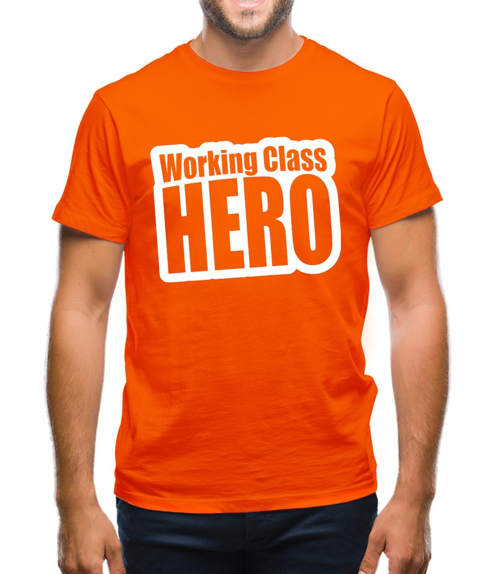 Working Class Hero Mens T-Shirt