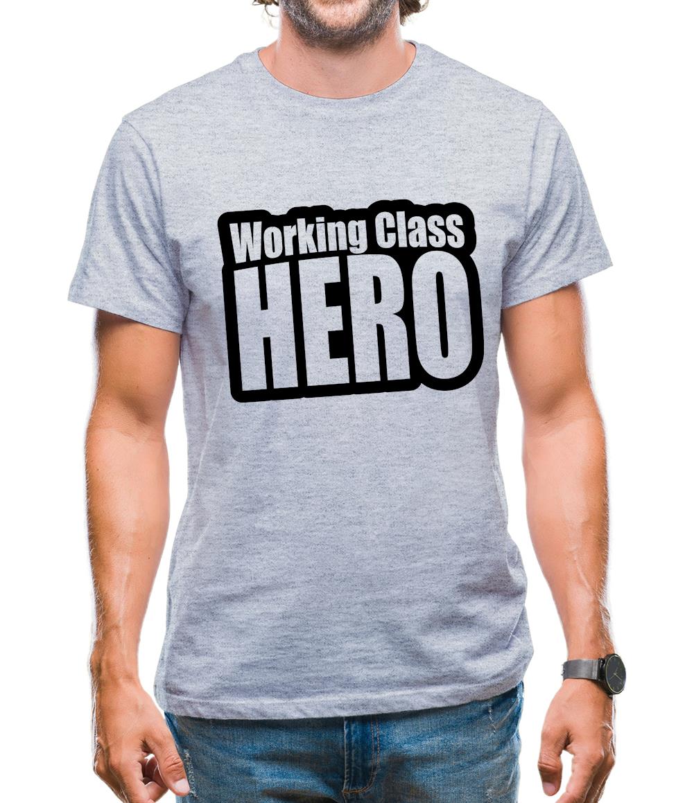 Working Class Hero Mens T-Shirt