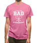 I Put The Bad In Badminton! Mens T-Shirt